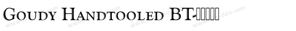 Goudy Handtooled BT字体转换